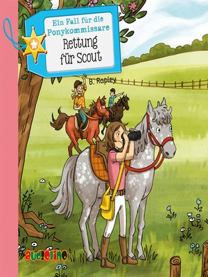 cover image of Rettung für Scout--Ein Fall für die Pony-Kommissare, Teil 2